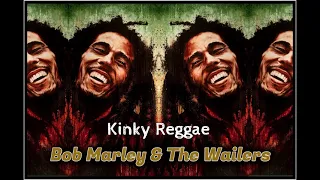 Download Kinky Reggae - Bob Marley \u0026 The Wailers Record Plant KSAN (1973) MP3