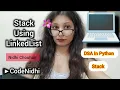 Stack Using Linked List Stack Python Nidhi Chouhan