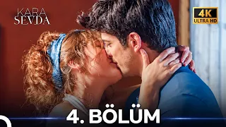 Kara Sevda 4. Bölüm (4K)