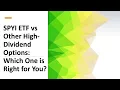SPYI ETF vs Other High Dividend Options Which One is Right for You Part I