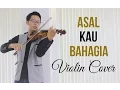 Download Lagu Armada - Asal Kau Bahagia (Violin Cover by Rifqi Aziz) FREE SHEET MUSIC !