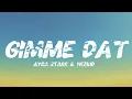 Ayra Starr & Wiz Kid - GIMME DAT (Lyrics)