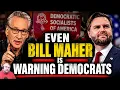 Bill Maher Just Shocked Democrats
