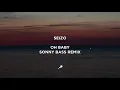 Seizo - Oh Baby (Sonny Bass Remix)