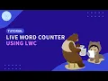 How to Build a Live Word Counter Using LWC