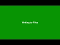 Chapter 12 Writing to Files
