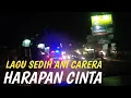 Download Lagu HARAPAN CINTA‼️ANI CARERA COCOK BUAT DI PERJALANAN