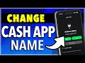 How To Update Your Name and Cash Tag on Cash App