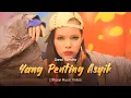 Download Lagu Dewi Sandra - Yang Penting Asik (Official Music Video)