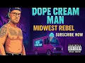Download Lagu Dope Cream Man | Midwest Rebel (Official Music Video 2025).    #rap #fyp #midwestrebel 