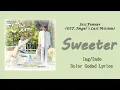 Lagu Jess Penner - Sweeter (Angel's Last Mission: Love OST) Lyrics Sub Indo