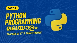 Part 6 Tuples its Functions in Python Python Programming Tutorial Series in Malayalam