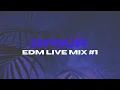 DFOUR EDM Live Mix #1