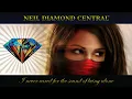 💎NEIL DIAMOND ~ MORNING HAS BROKEN
