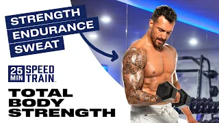 FREE Full Body Strength Muscular Endurance Workout 25 Minute Speed Train 