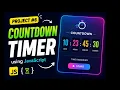Countdown Timer using JavaScript JavaScript Project HTML CSS JavaScript in Hindi
