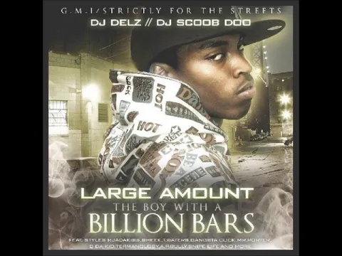 Download MP3 Large Amount - The Boy With A Billion Bars (Hosted By Scoob Doo & Dj Delz) (FULL MIXTAPE)