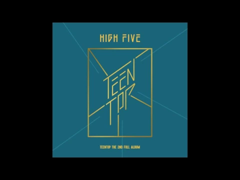 Download MP3 [MP3/AUDIO] TEENTOP (틴탑) - You & I [HIGH FIVE ALBUM]