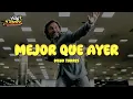 Diego Torres - Mejor Que Ayer (Letra)