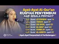 Download Lagu Ruqyah Penyembuh Segala Penyakit, Ayat-Ayat Penyembuh Dari Al-Qur'an Untuk Segala Macam Penyakit