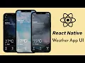 Weather App UI in React Native