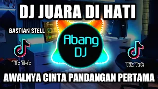 Download DJ JUARA HATI REMIX VIRAL TIKTOK TERBARU 2022 DJ AWALNYA CINTA PANDANGAN PERTAMA MP3