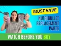 Nutribullet Replacement Parts - Honest Review