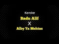 Download Lagu Karoke Badu Alif X Albi Ya Mehtas (Lirik Arab - Latin) 