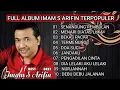 Lagu IMAM S ARIFIN FULL ALBUM TERBAIK SEPANJANG MASA LAGU LAWAS NOSTALGIA TANPA IKLAN 
