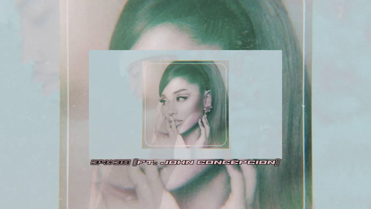Ariana Grande ft. John Concepcion - 34+35 (Remix)
