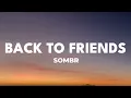 Download Lagu sombr - back to friends (lyrics)