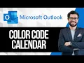 How To Color Code Microsoft Outlook Calendar