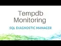 Tempdb Monitoring with SQL Diagnostic Manager for SQL Server