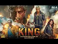 Lagu KING Full Movie | Shahrukh Khan | Suhana Khan | Abhishek Bachchan | New Bollywood Action Movies 2026