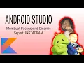 Tutorial Android Studio - Instagram Background Dynamic Color Kotlin