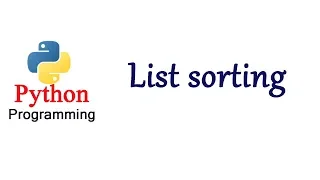 Python Tutorials - List Sorting sort method