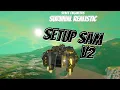 Space Engineers Survival Realistic Ep 44 Setup SAM V2