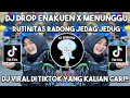 Download Lagu DJ  DROP ENAKUEN V9 X MENUNGGU X RUTINITAS RADONG  VIRAL DI TIKTOK YANG KALIAN CARI!!!