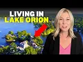 Living in Lake Orion Michigan - Pros and Cons Is Lake Orion Right for You
