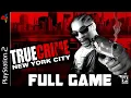 True Crime: New York City  - Full PS2 Gameplay Walkthrough | FULL GAME (PS2 Longplay)