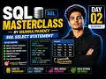 SQL Database Masterclass Day 2 SELECT Statement WHERE ORDER BY LIMIT SQL for Beginners