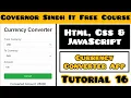 Build a Currency Converter App using Html CSS Javascript Html Tutorial for Beginners