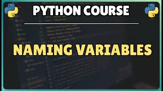 7 Python Variable Naming Rules Guide to using valid and clean variable names