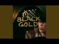 Download Lagu Black Gold