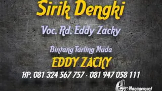 eddy zacky sirik dengki