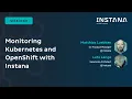 Monitoring Kubernetes and OpenShift with Instana