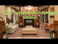 Great Luxury Hotels in Branson Missouri