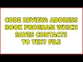 Code Review Address book program which saves contacts to text file 3 Solutions