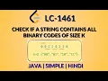 Check if a String Contains All Binary Codes of Size K - Leetcode 1461
