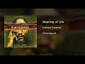 Download Lagu Kabaka Pyramid - Meaning of Life [Official Audio - Kontraband Album]